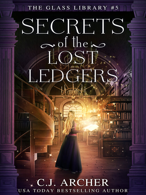 Title details for Secrets of the Lost Ledgers by C.J. Archer - Wait list